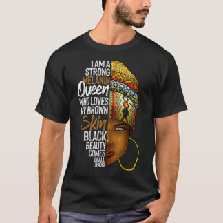 Cool Sterk Zwart Gift Voor Melanin Beauty Vrouwen  T-shirt