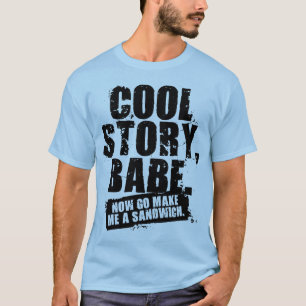 COOL STORY BABE T-SHIRT