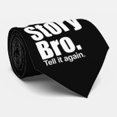 Cool Story Bro.  Achtergrond Stropdas (Opgerold)