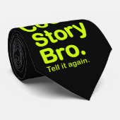 Cool Story Bro.  Achtergrond Stropdas (Opgerold)