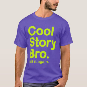 Cool Story Bro. Amerikaanse Apparel T-Shirt