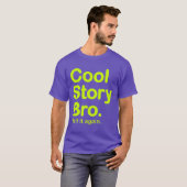 Cool Story Bro. Amerikaanse Apparel T-Shirt (Voorkant volledig)
