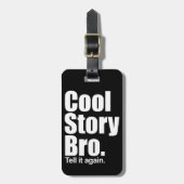 Cool Story Bro Bagagelabel (Voorkant verticaal)