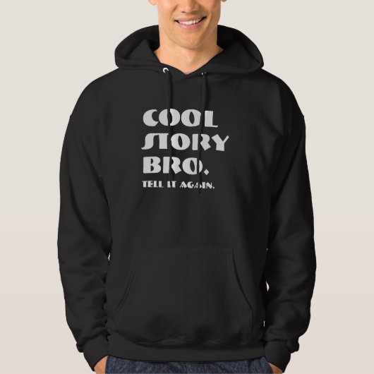 Cool Story Bro. BnBk Hoodie (Voorkant)