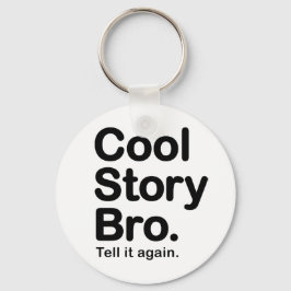 Cool Story Bro. Button Sleutelhanger