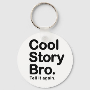 Cool Story Bro. Button Sleutelhanger