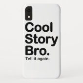 Cool Story Bro Case-Mate iPhone Case (Achterkant)