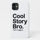 Cool Story Bro Case-Mate iPhone Case (Achterkant)