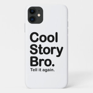 Cool Story Bro Case-Mate iPhone Case