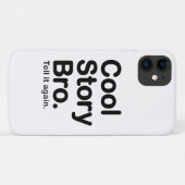 Cool Story Bro Case-Mate iPhone Case (Achterkant (horizontaal))