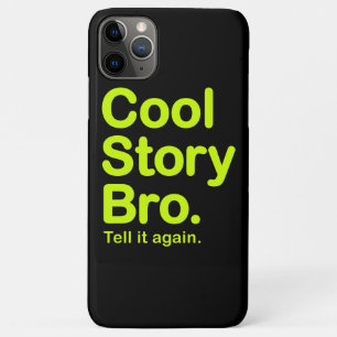 Cool Story Bro Case-Mate iPhone Case