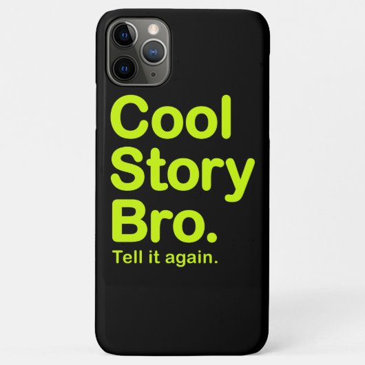 Cool Story Bro Case-Mate iPhone Case (Achterkant)