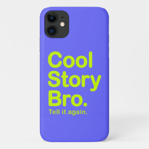 Cool Story Bro iPhone 11 Hoesje