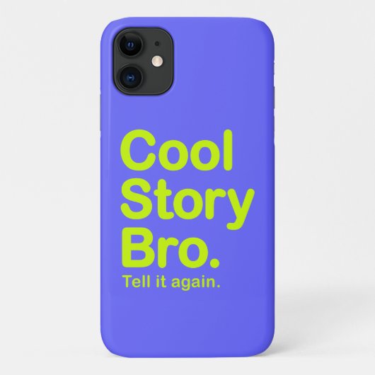 Cool Story Bro Case-Mate iPhone Case (Achterkant)