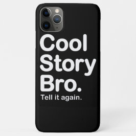 Cool Story Bro Case-Mate iPhone Case