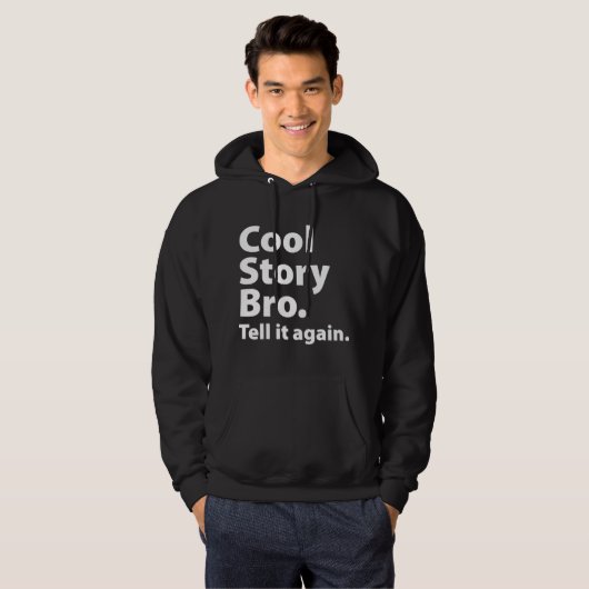 Cool Story Bro Hoodie (Voorkant volledig)