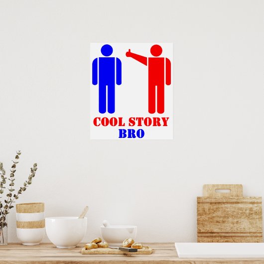 Cool Story Bro Ism Poster (Keuken)