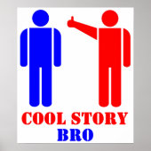 Cool Story Bro Ism Poster (Voorkant)