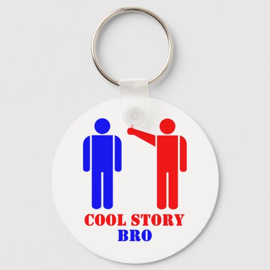 Cool Story Bro Ism Sleutelhanger (Voorkant)