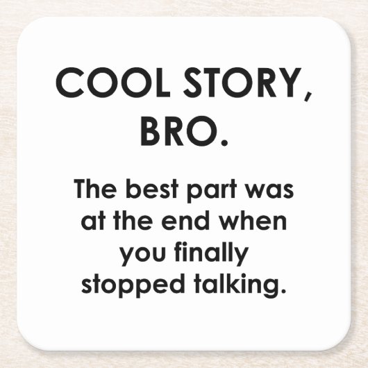 Cool Story, Bro Kartonnen Onderzetters (Voorkant)