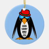 Cool Story Bro Keramisch Ornament (Voorkant)