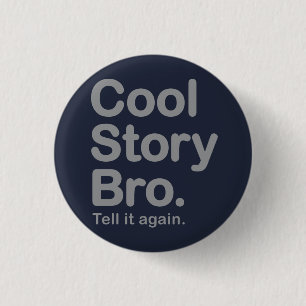 Cool Story Bro. Knoop Ronde Button 3,2 Cm