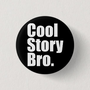Cool Story Bro. Knoop Ronde Button 3,2 Cm