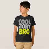 "Cool Story Bro" (Limoen) T-shirt (Voorkant volledig)