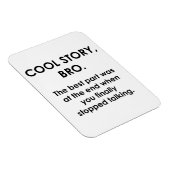 Cool Story, Bro Magneet (Rechterzijde)