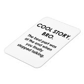 Cool Story, Bro Magneet (Linkerzijde)