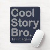 Cool Story Bro Muismat (Met muis)