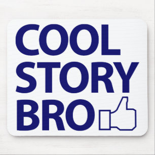 Cool Story Bro Muismat
