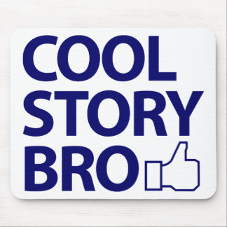 Cool Story Bro Muismat