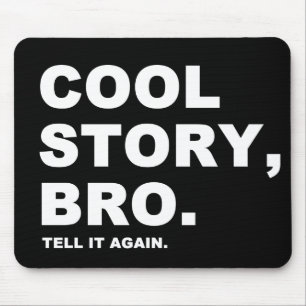 Cool Story Bro Muismat