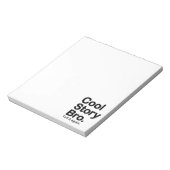 Cool Story Bro. Notitieblok (Linkerzijde)