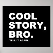 Cool Story Bro Poster (Voorkant)