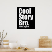 Cool Story Bro. Poster (Keuken)