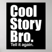 Cool Story Bro. Poster (Voorkant)