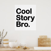 Cool Story Bro Poster (Keuken)