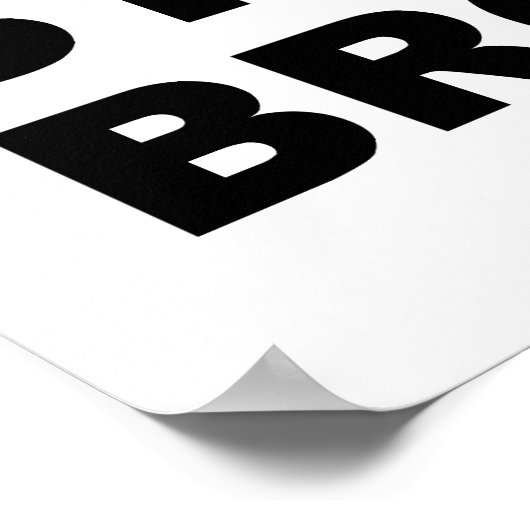 Cool Story Bro Poster (Hoek)