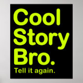 Cool Story Bro. Poster (Voorkant)