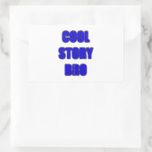 Cool Story Bro Rechthoekige Sticker (Tas)