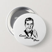 Cool Story Bro  Retro Ronde Button 7,6 Cm (Voorkant /achterkant)