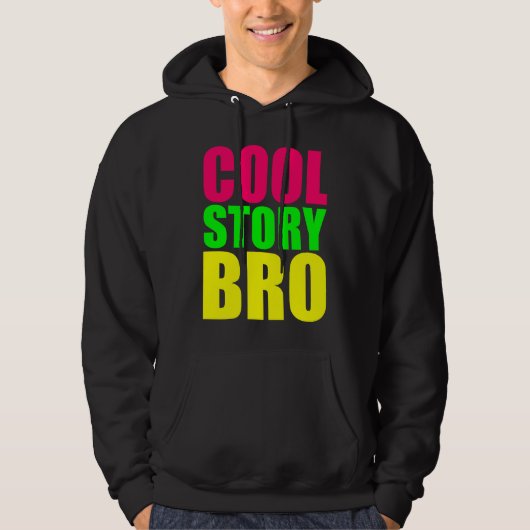 Cool Story Bro Shirt (Voorkant)