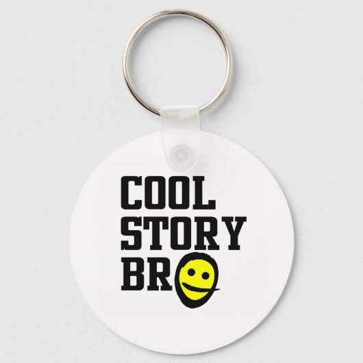 Cool Story Bro Sleutelhanger (Voorkant)