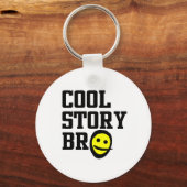 Cool Story Bro Sleutelhanger (Voorkant)