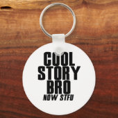 Cool Story Bro Sleutelhanger (Voorkant)