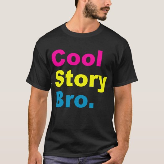 Cool Story Bro South Beach T-shirt (Voorkant)