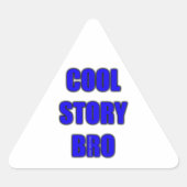 Cool Story Bro Sticker (Voorkant)
