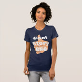 Cool Story BRO T-shirt (Voorkant volledig)